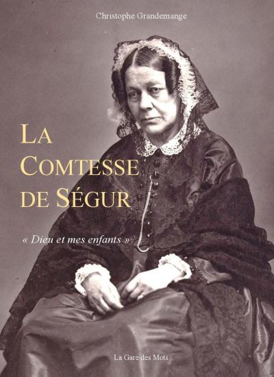 La Comtesse de Ségur - 