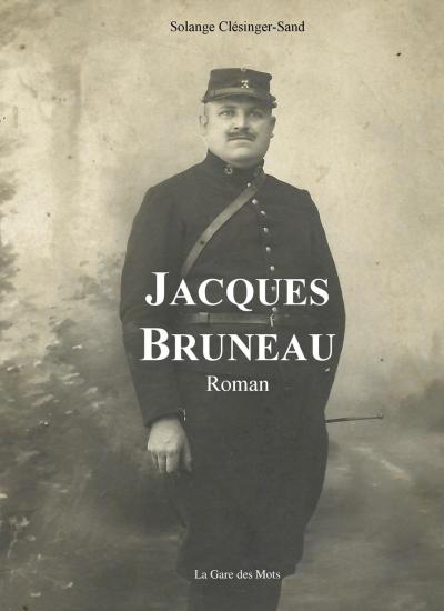 Jacques Bruneau, par Solange Clésinger-Sand